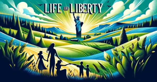 banner image themed around "Life and Liberty".