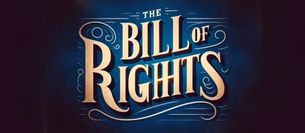 banner image illustrating the theme "The Bill of Rights: Safeguarding Individual Liberties and Ensuring Due Process".